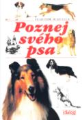 Kniha: Poznej svého psa - Etologie a psycholoie psa - Vladimír Mikulica