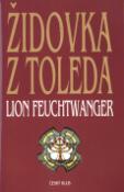 Kniha: Židovka z Toleda - Lion Feuchtwanger