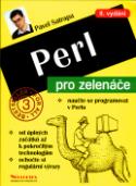 Kniha: Perl pro zelenáče II.vydání - Bestseller for all 3 - Pavel Satrapa