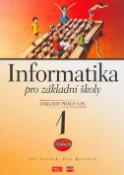 Kniha: Informatika pro základní školy 1 - Základy práce s PC - Jiří Vaníček, Petr Řezníček