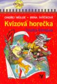 Kniha: Kvízová horečka - Toulky Evropou - Ondřej Müller, Irena Tatíčková, Libor Páv