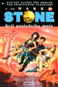 Kniha: Král posledního moře - Mark Stone 73 - Jaroslav Mostecký