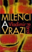 Kniha: Milenci a vrazi - Vladimír Páral