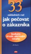 Kniha: 33 rad jak pečovat o zákazníka - zvedněte výrazně váš prodej - Jiří Brabec