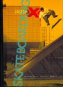 Kniha: Skateboarding - Extrémní sporty - Jaroslav Kučera, Martin Karas