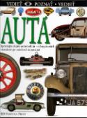 Kniha: Autá - Spoznajte dejiny automobilu - od najstarších veteránov po moderné superautá - Richard Sutton