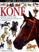 Kniha: Kone - Spoznajte svet koní a pony - Juliet Clutton - Brocková