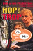 Kniha: Hop nebo trop - Ivo Pelant, Eva Pelantová