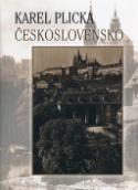Kniha: Československo - Karel Plicka