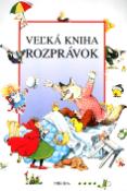 Kniha: Veľká kniha rozprávok - neuvedené, Peter Stevenson, Alexandr Krejčiřík