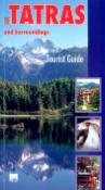 Kniha: Tatras and Surroundings - Tourist quide - Ján Lacika, Alexandr Krejčiřík