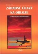 Kniha: Záhadné úkazy na obloze - Petr Dvořák