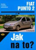 Kniha: Fiat Punto 2 od roku 1999 - Údržba a opravy automobilů č. 80 - Hans-Rüdiger Etzold