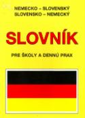 Kniha: Nemecko-slovenský, slovensko-nemecký slovník - Pre školy a dennú prax - autor neuvedený