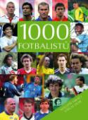 Kniha: 1000 fotbalistů - Nejlepší hráči všech dob - Michael Nordmann