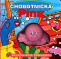 Kniha: Chobotnička Pína - Narozeninové překvapení - Jiří Dvořák