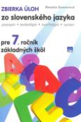 Kniha: Zbierka úloh zo slovenského jazyka pre 7.ročník základných škôl - Renáta Somorová