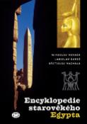 Kniha: Encyklopedie starověkého Egypta - Břetislav Vachala, Miroslav Verner