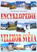 Kniha: Encyklopedie velehor světa - encyklopédia - František Kele, Peter Mariot