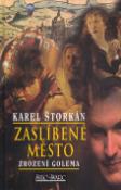 Kniha: Zaslíbené město - Zrození Golema - Karel Štorkán