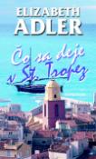 Kniha: Čo sa deje v St. Tropez - Elizabeth Adler