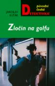 Kniha: Zločin na golfu - Jaroslav Kuťák