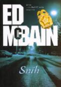 Kniha: Sníh - Mrzne a v ulicích 87. revíru zatápí vrah - Ed McBain