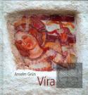 Kniha: Víra - Anselm Grün
