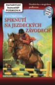 Kniha: Spiknutí na jezdeckých závodech - Detektivka s magickou podkovou - Karin Müllerová
