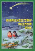 Kniha: Moravskoslezský kalendář 2006 - Pokoj lidem dobré vůle