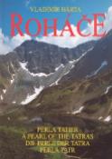Kniha: Roháče - Perla Tatier A pearl of the Tatras Die Perle der Tatra Perła Tatr - Ján Jurina, Emanuel Hučala, Vladimír Bárta