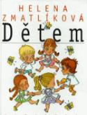 Kniha: Dětem - Helena Zmatlíková
