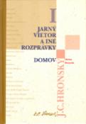 Kniha: Jarný vietor a iné rozprávky Domov - I. - Jozef Cíger Hronský