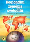 Kniha: Regionální zeměpis světadílů - Učebnice zeměpisu pro střední školy - neuvedené