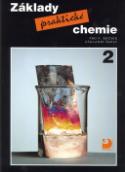 Kniha: Základy praktické chemie 2 - pro 9. ročník základních škol - Pavel Beneš