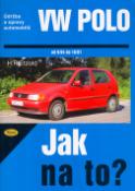Kniha: VW Polo od 9/94 do 10/01 - Údržba a opravy automobilů č. 46 - Hans-Rüdiger Etzold