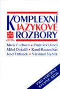 Kniha: Komplexní jazykové rozbory - Pro všechny stupně škol - Marie Čechová