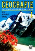 Kniha: Geografie pro střední školy 1 - fyzickogeografická část - Jaromír Demek