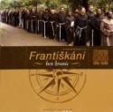 Kniha: Františkáni bez hraníc - Br. Vincenzo Brocanelli. o.f.m