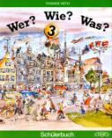 Kniha: WER? WIE? WAS? 3. díl Nový pravopis - Schülerbuch - Thomas Vieth