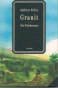 Kniha: Granit - Die Pechbrenner - Adalbert Stifter