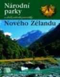 Kniha: Národní parky Nového Zélandu - a další přírodní památky - Kathy Omblerová