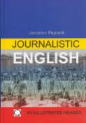 Kniha: Journalistic English - A reader for intermediate learners - Jaroslav Peprník