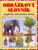 Kniha: Obrázkový slovník anglicko - slovensko - český - Eva Bešťáková