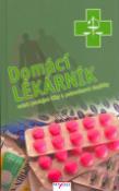 Kniha: Domácí lékárník - Volně prodejné léky a potravinové doplňky - Kolektív