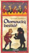 Kniha: Olomoucký bestiář - Vlastimil Vondruška