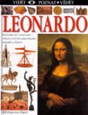 Kniha: Leonardo - Seznamte se s renesancí - věkem nových experimentů, nápadů a objevů