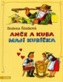 Kniha: Anče a Kuba mají Kubíčka - pokračování slavné Krkonošské pohádky - Božena Šimková