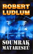 Kniha: Soumrak Matareseů - Robert Ludlum