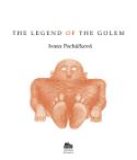 Kniha: The legend of the Golem - Ivana Pecháčková, Petr Nikl